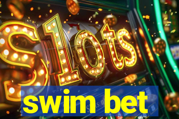 swim bet